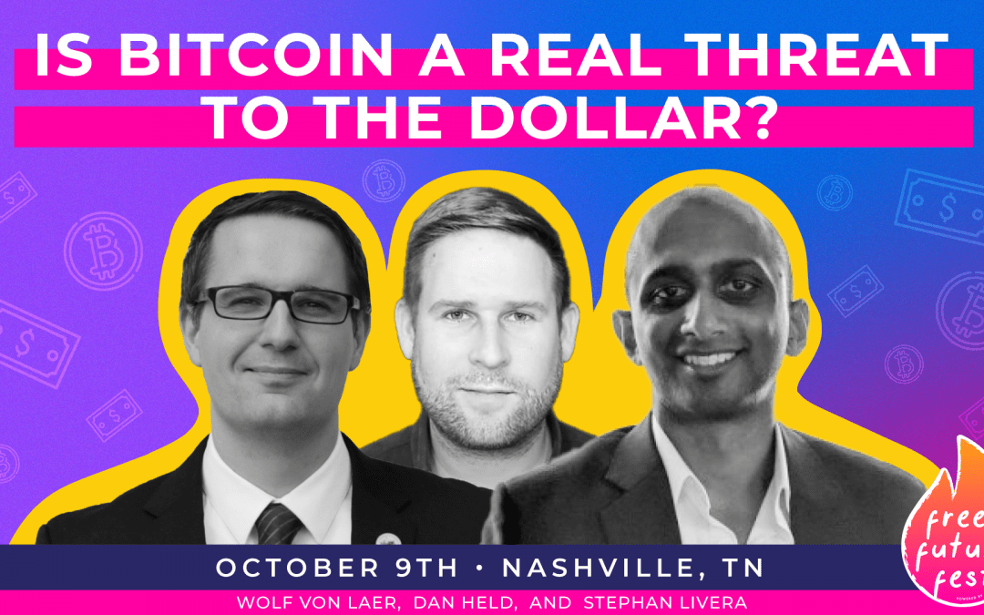 Bitcoin Entrepreneurs to Discuss Why Bitcoin Could Be a Threat to the Dollar at Freer Future Fest
